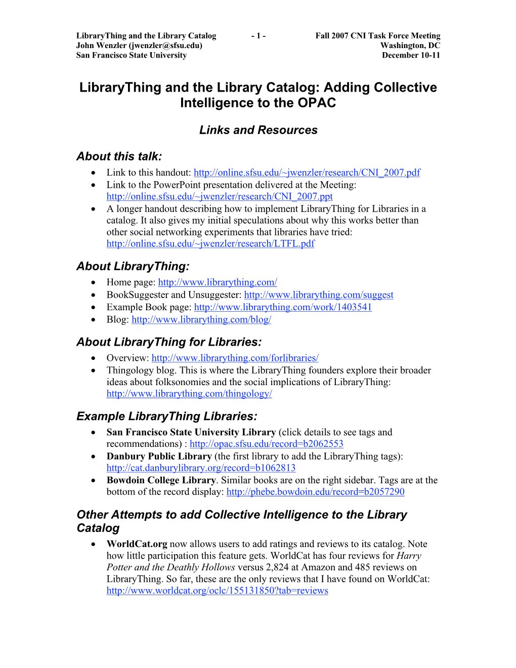 Librarything and the Library Catalog: Adding Collective Intelligence to The