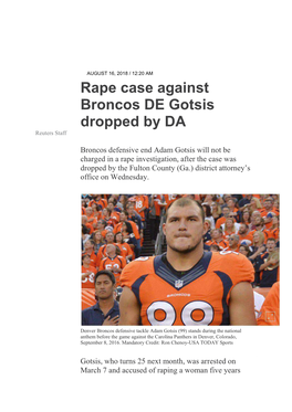 Rape Case Against Broncos DE Gotsis Dropped by DA Reuters Staff 3 M I N R E a D