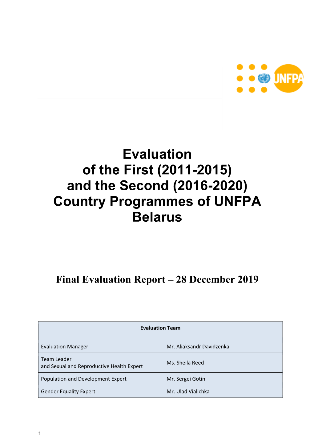 And the Second (2016-2020) Country Programmes of UNFPA Belarus