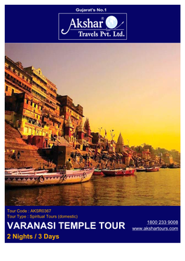 VARANASI TEMPLE TOUR 2 Nights / 3 Days PACKAGE OVERVIEW