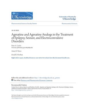 Agmatine and Agmatine Analogs in the Treatment of Epilepsy, Seizure, and Electroconvulsive Disorders Peter A