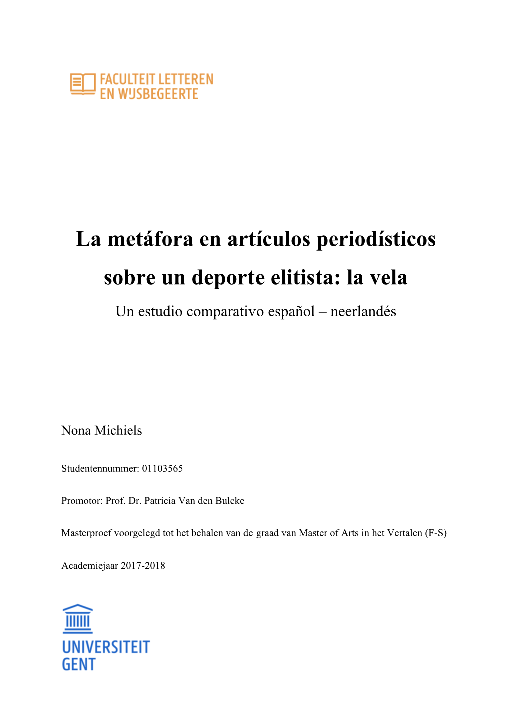 La Metáfora En Artículos Periodísticos Sobre Un Deporte Elitista: La Vela Un Estudio Comparativo Español – Neerlandés