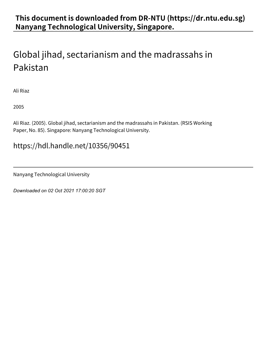 Global Jihad, Sectarianism and the Madrassahs in Pakistan