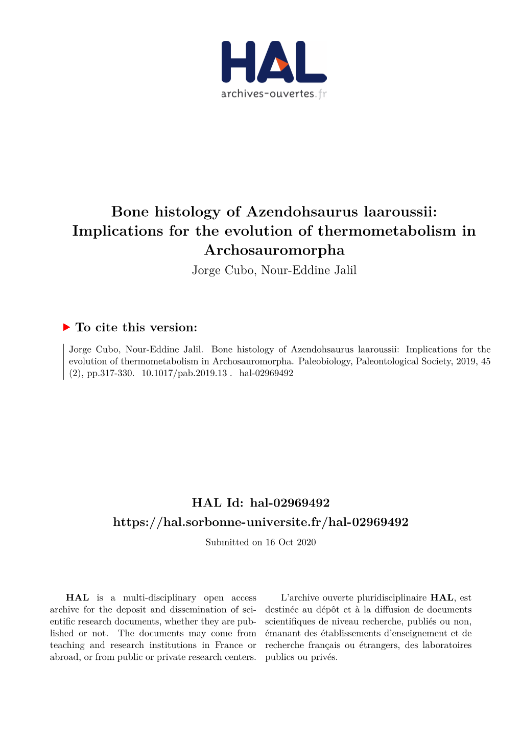 Bone Histology of Azendohsaurus Laaroussii: Implications for the Evolution of Thermometabolism in Archosauromorpha Jorge Cubo, Nour-Eddine Jalil