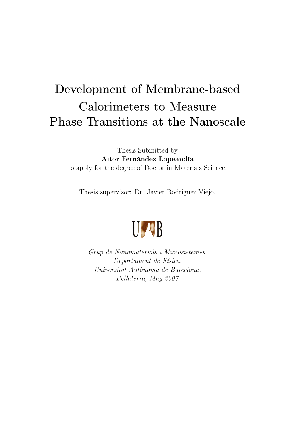 Development of Membrane-Based Calorimeters to Measure Phase Transitions at the Nanoscale