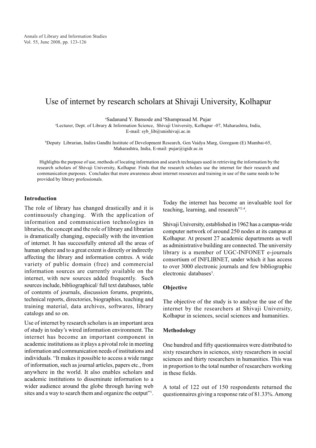 Use of Internet by Research Scholars at Shivaji University, Kolhapur 123