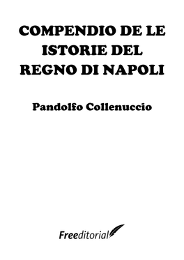 Compendio De Le Istorie Del Regno Di Napoli