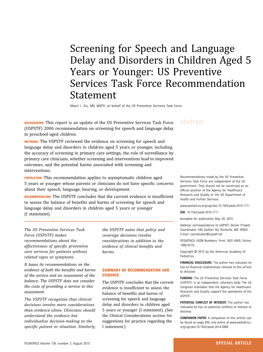 Screening for Speech and Language Delay and Disorders in Children Aged 5 Years Or Younger: US Preventive Services Task Force Recommendation Statement Albert L