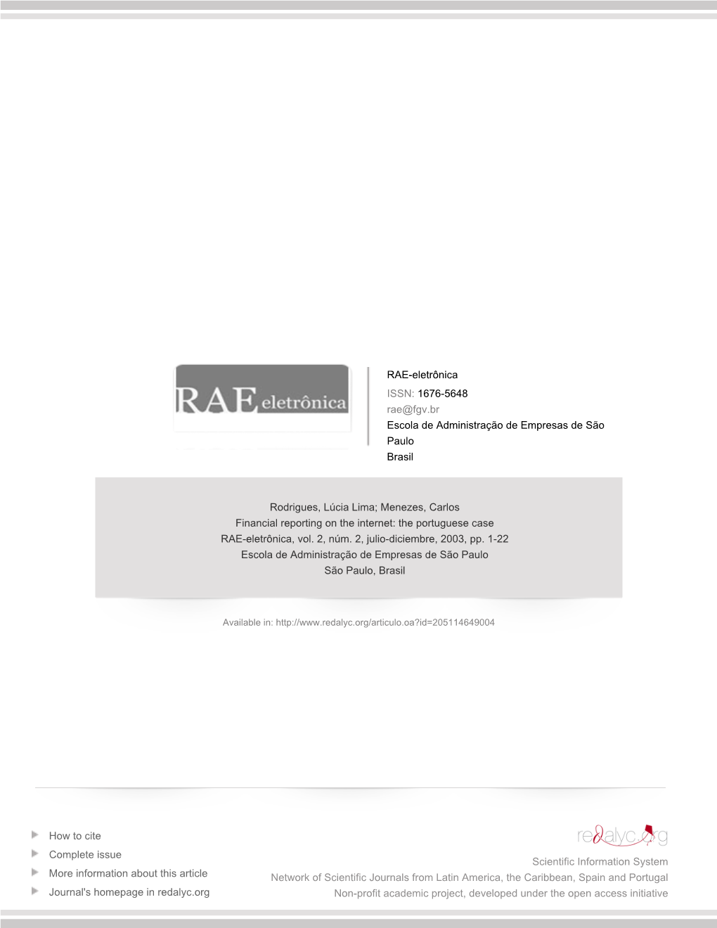 Redalyc.Financial Reporting on the Internet: the Portuguese Case