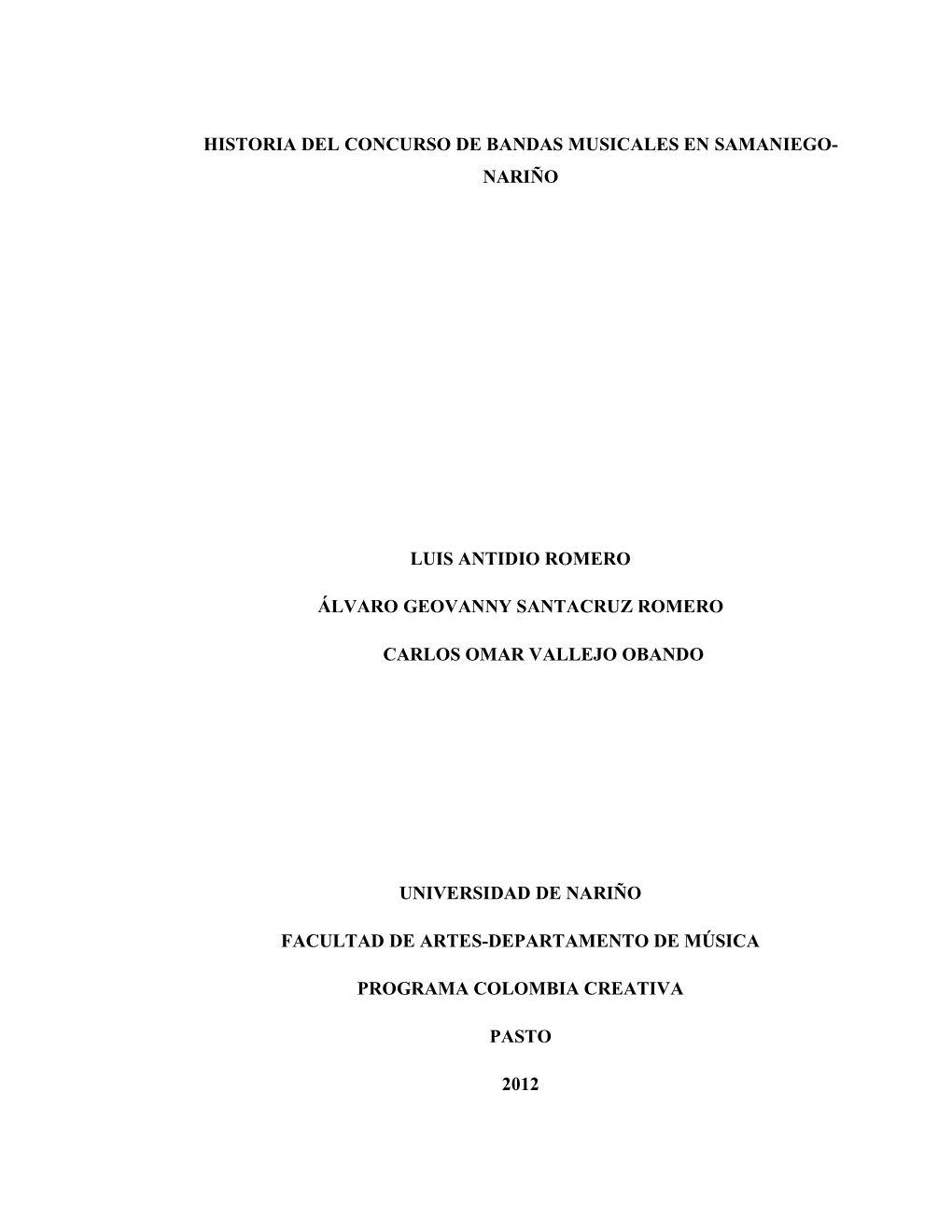 Historia Del Concurso De Bandas Musicales En Samaniego- Nariño