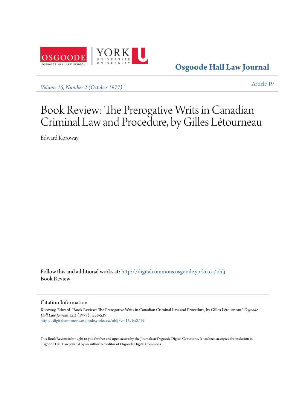 THE PREROGATIVE WRITS in CANADIAN CRIMINAL LAW and PROCEDURE, by GILLES Litournieau