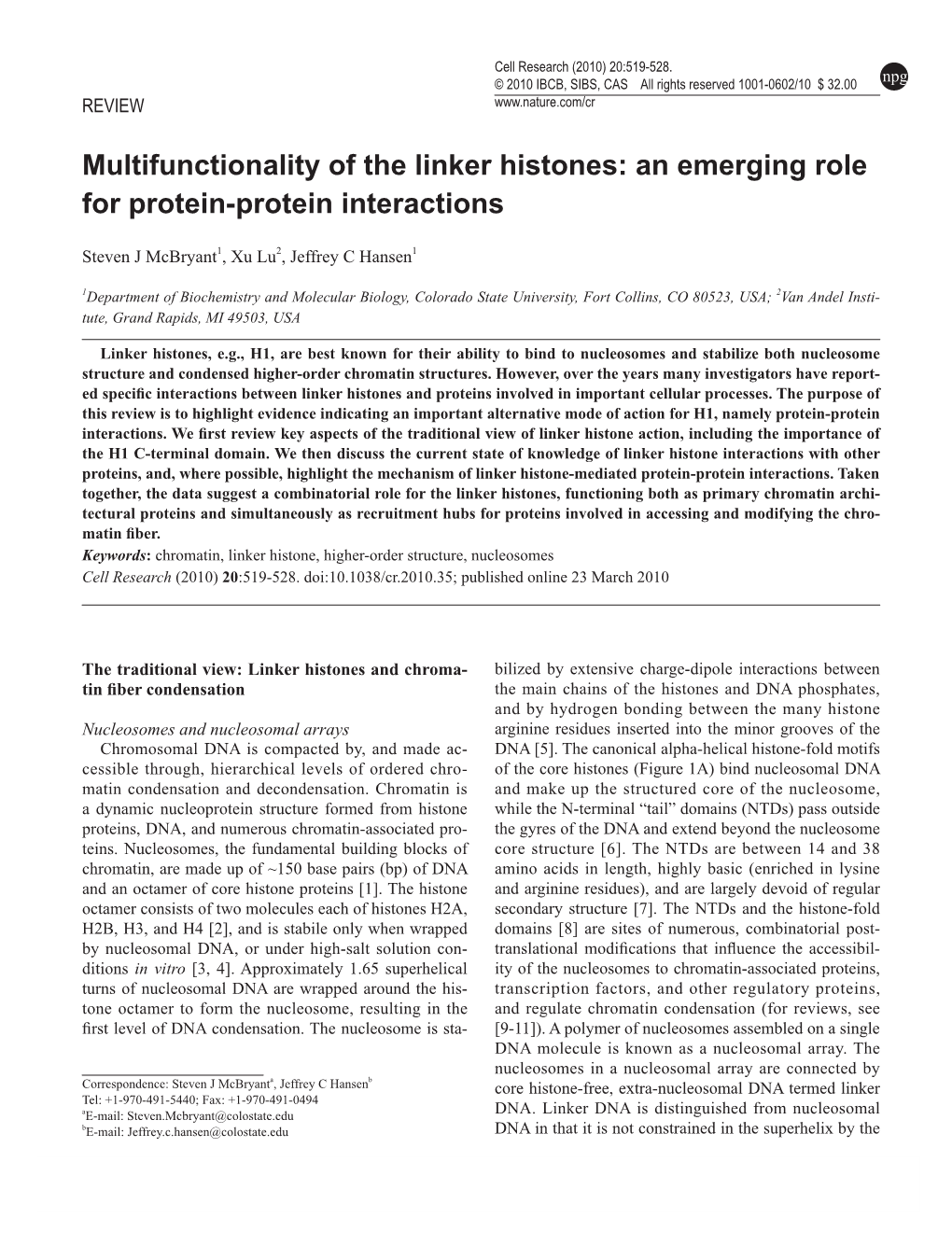 Multifunctionality of the Linker Histones: an Emerging Role for Protein-Protein Interactions