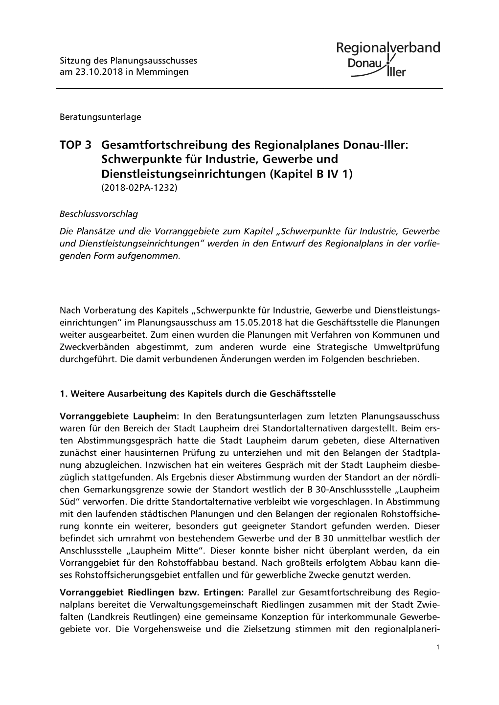 TOP 3 Gesamtfortschreibung Des Regionalplanes Donau-Iller: Schwerpunkte Für Industrie, Gewerbe Und Dienstleistungseinrichtungen (Kapitel B IV 1) (2018-02PA-1232)