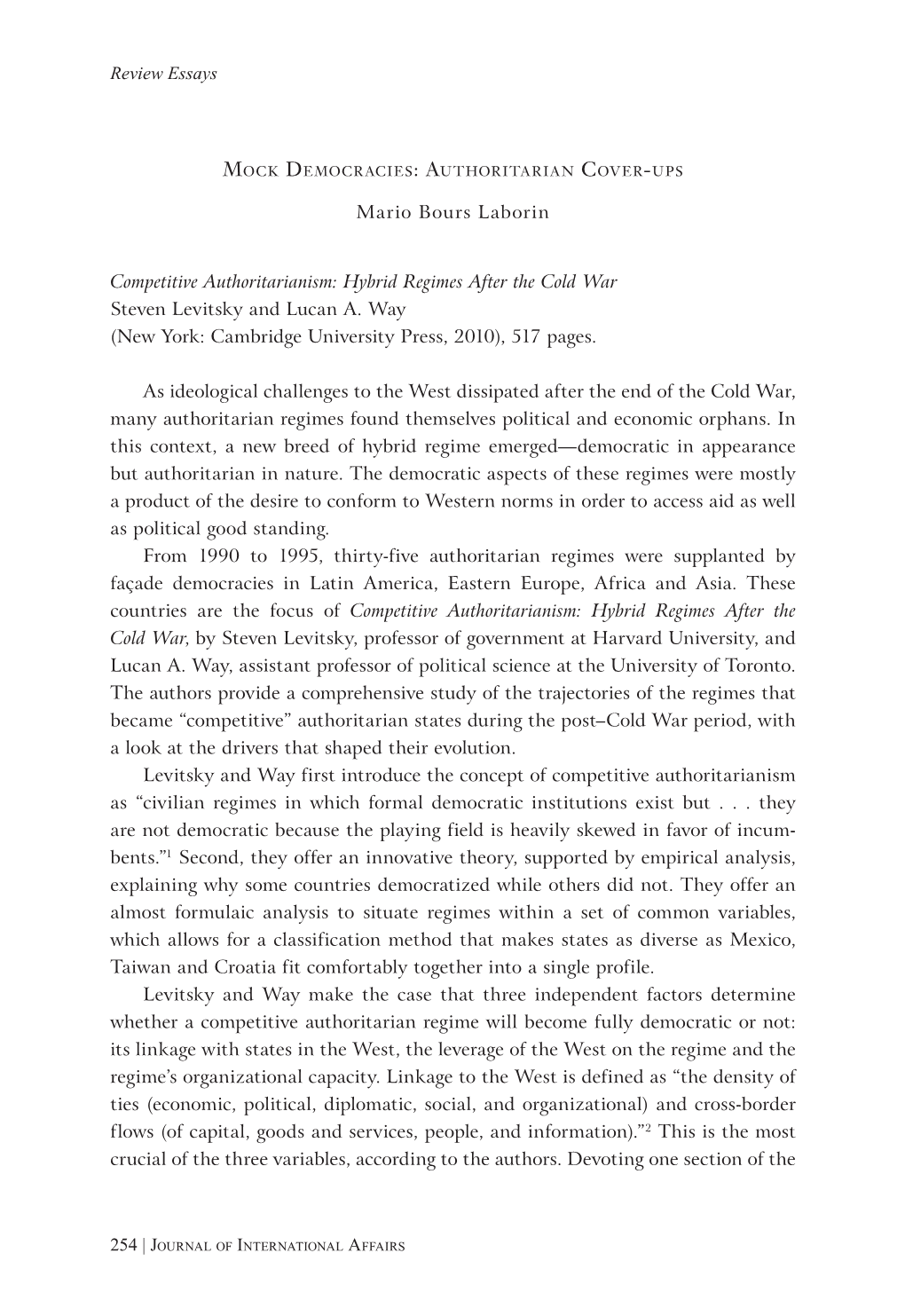 Hybrid Regimes After the Cold War Steven Levitsky and Lucan A. Way (New York: Cambridge University Press, 2010), 517 Pages