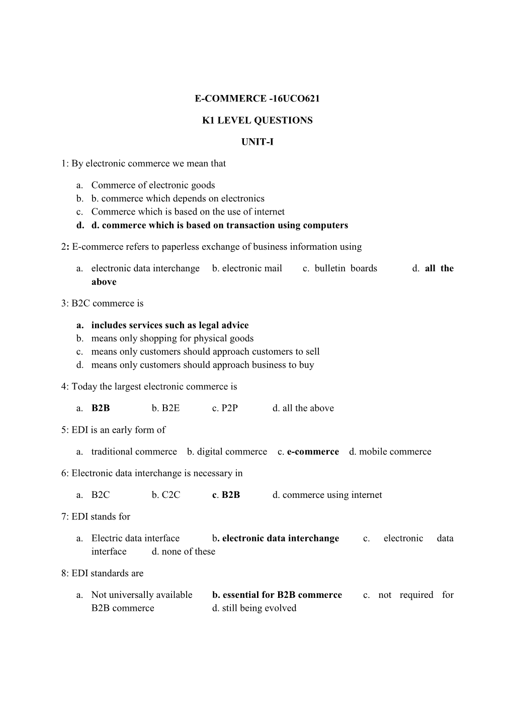 E-COMMERCE -16UCO621 K1 LEVEL QUESTIONS UNIT-I 1: By