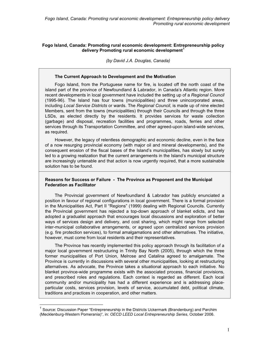 Fogo Island, Canada: Promoting Rural Economic Development: Entrepreneurship Policy Delivery Promoting Rural Economic Development