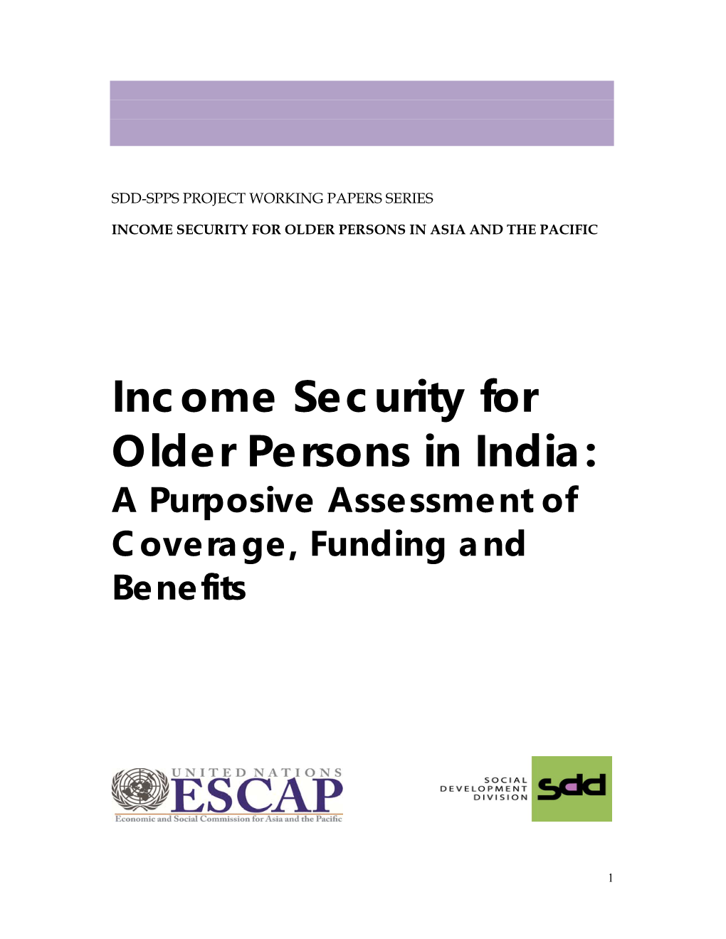 Income Security for Older Persons in India: a Purposive Assessment of Coverage, Funding and Benefits