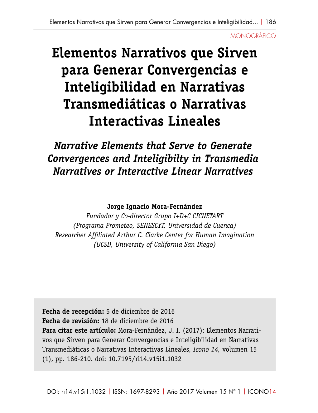 Elementos Narrativos Que Sirven Para Generar Convergencias E Inteligibilidad