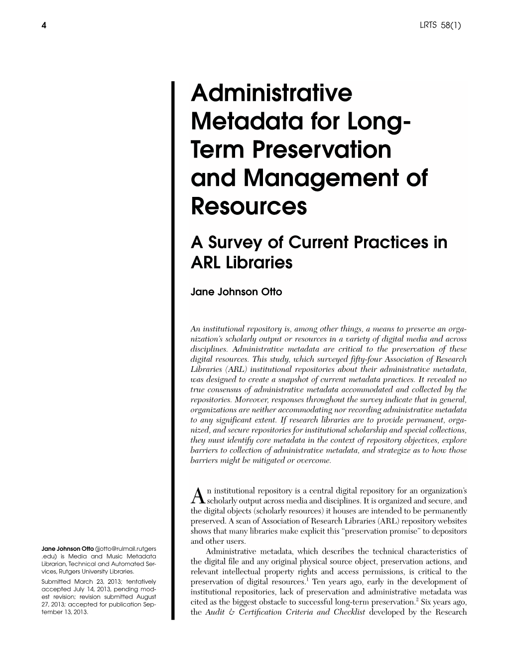 Administrative Metadata for Long- Term Preservation and Management of Resources a Survey of Current Practices in ARL Libraries