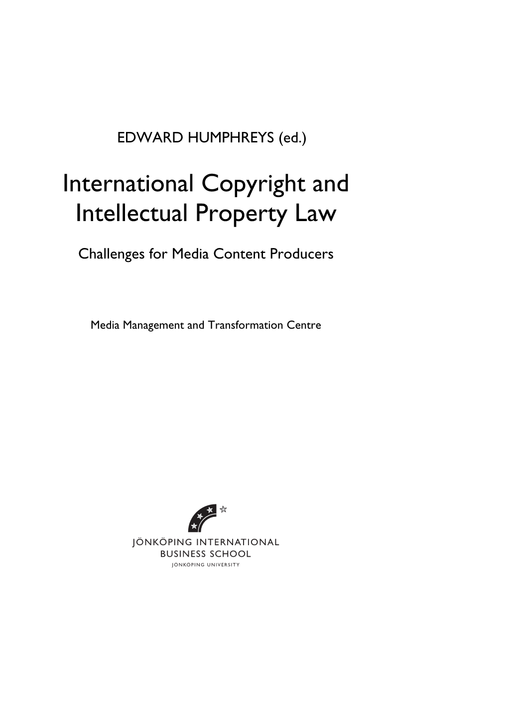 International Copyright and Intellectual Property Law