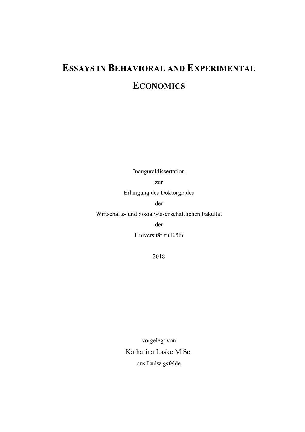 Essays in Behavioral and Experimental Economics