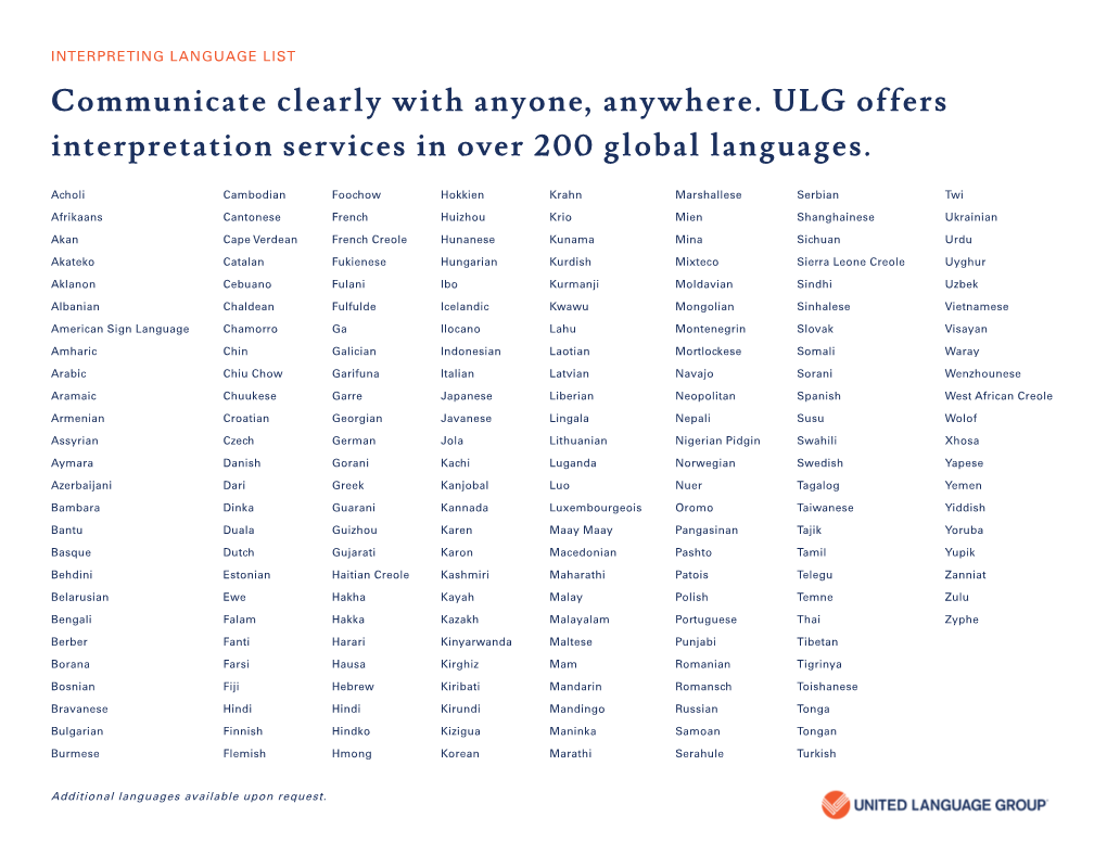 Communicate Clearly with Anyone, Anywhere. ULG Offers Interpretation Services in Over 200 Global Languages