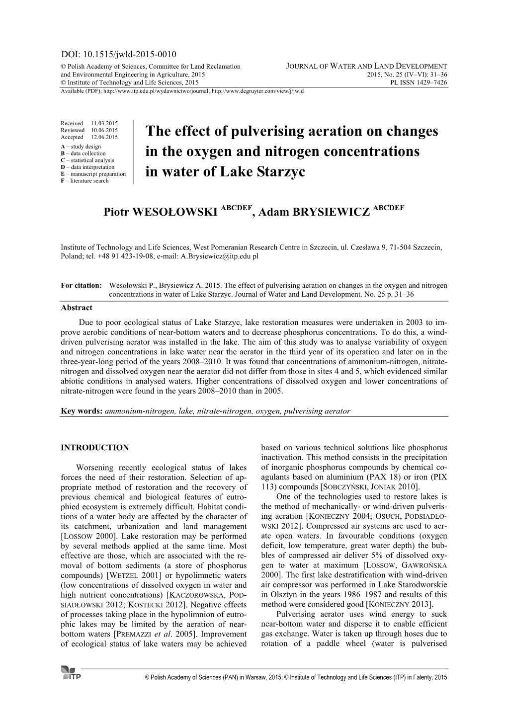 The Effect of Pulverising Aeration on Changes in the Oxygen and Nitrogen Concentrations in Water of Lake Starzyc