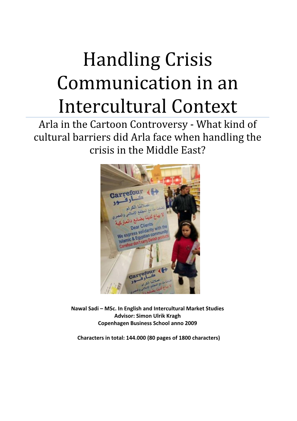 Handling Crisis Communication in an Intercultural Context