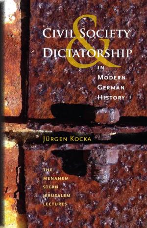 Jürgen Kocka, Civil Society and Dictatorship in Modern German History
