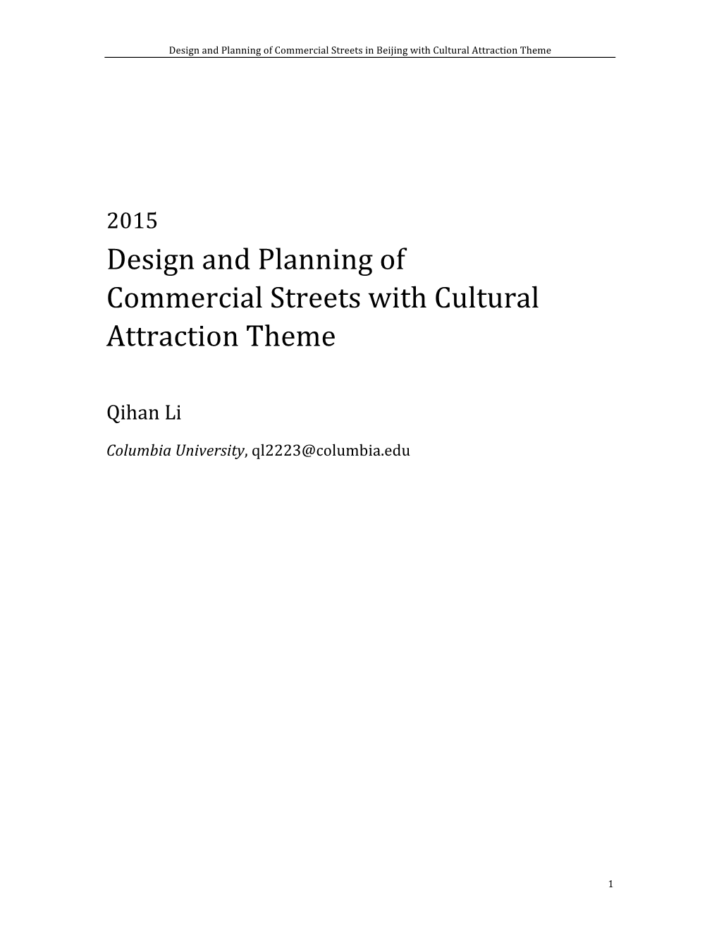 Design and Planning of Commercial Streets with Cultural Attraction Theme