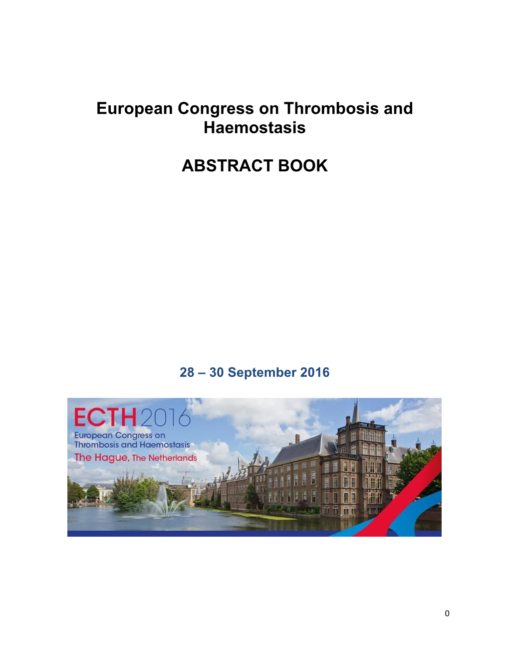 European Congress on Thrombosis and Haemostasis ABSTRACT BOOK