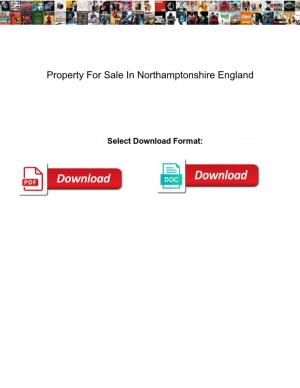Property for Sale in Northamptonshire England