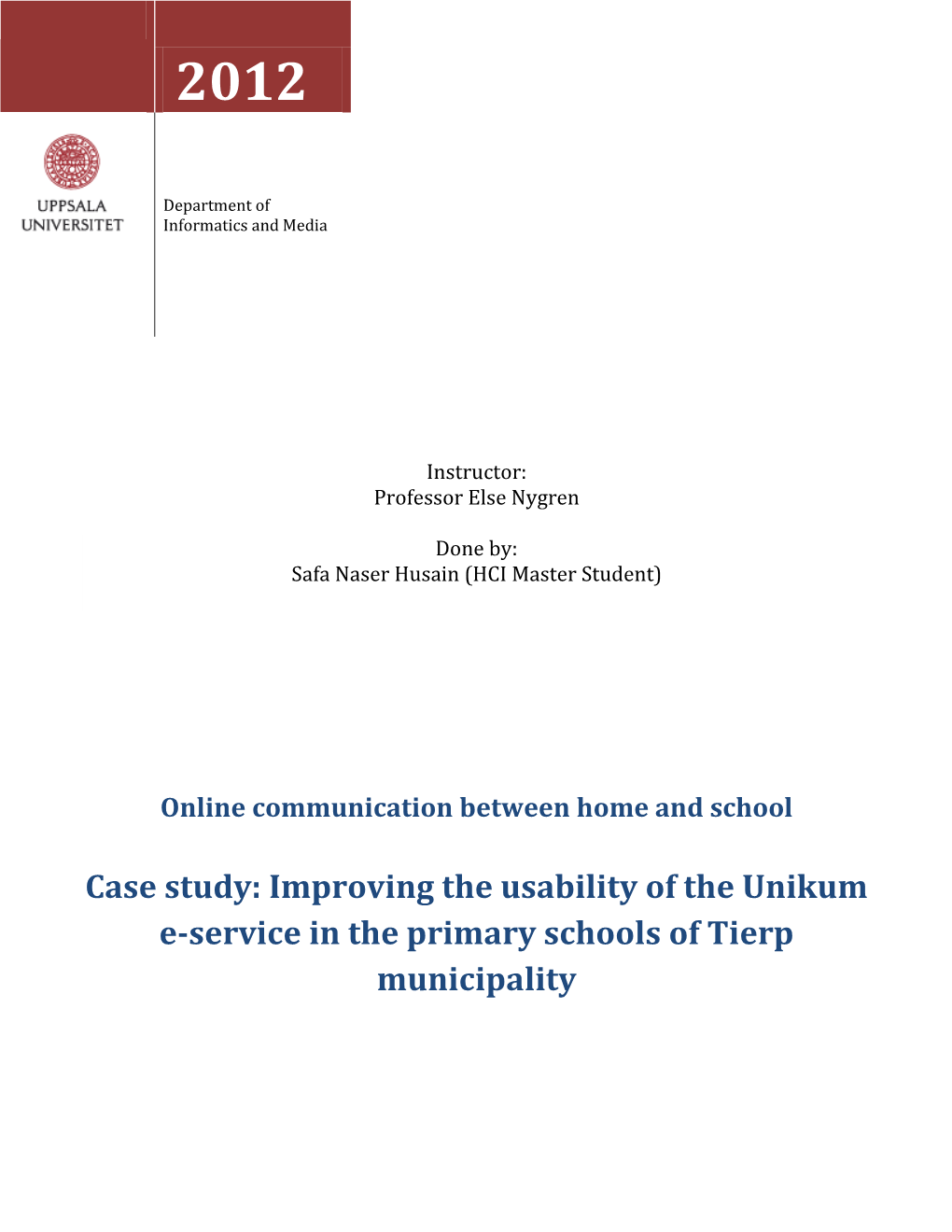 Online Communication Between Home and School. Case Study