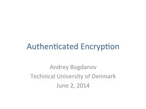 Authenticated Encryption