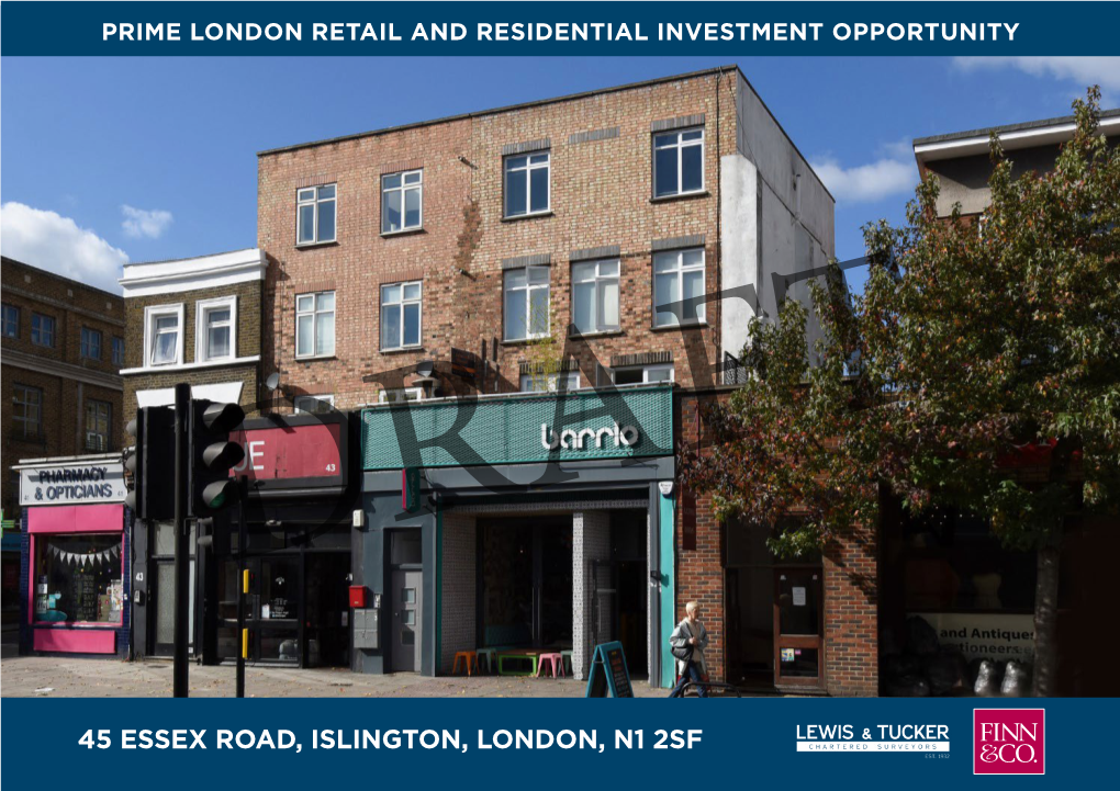 45 Essex Road, Islington, London, N1 2Sf 45 Essex Road, Islington, London, N1 2Sf 1 Investment Summary