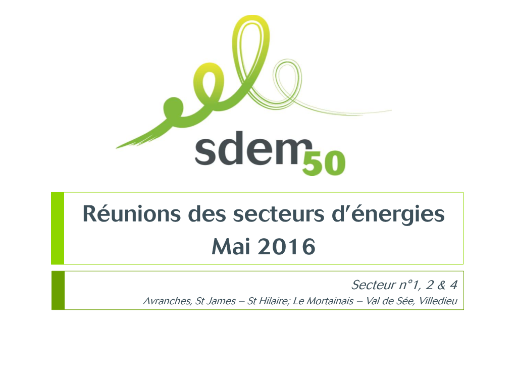 Presentation Reunion Secteurs 1 2 4 Mai16.Pdf