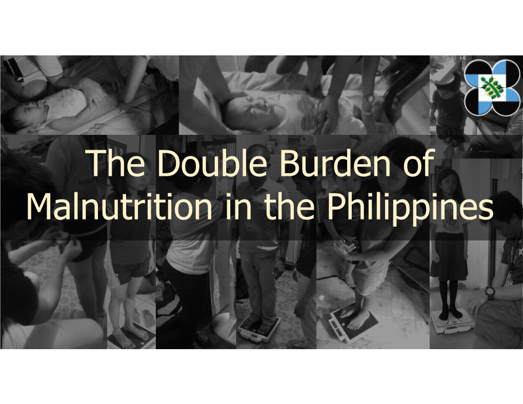 2015 Regional Dissemination: the Double Burden of Malnutrition in the Philippines