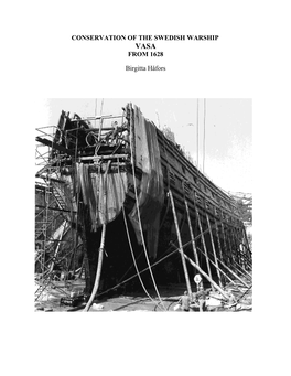Conservation of the Swedish Warship Vasa from 1628