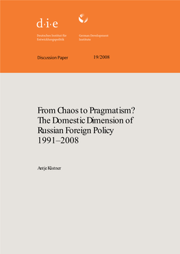 The Domestic Dimension of Russian Foreign Policy 1991–2008
