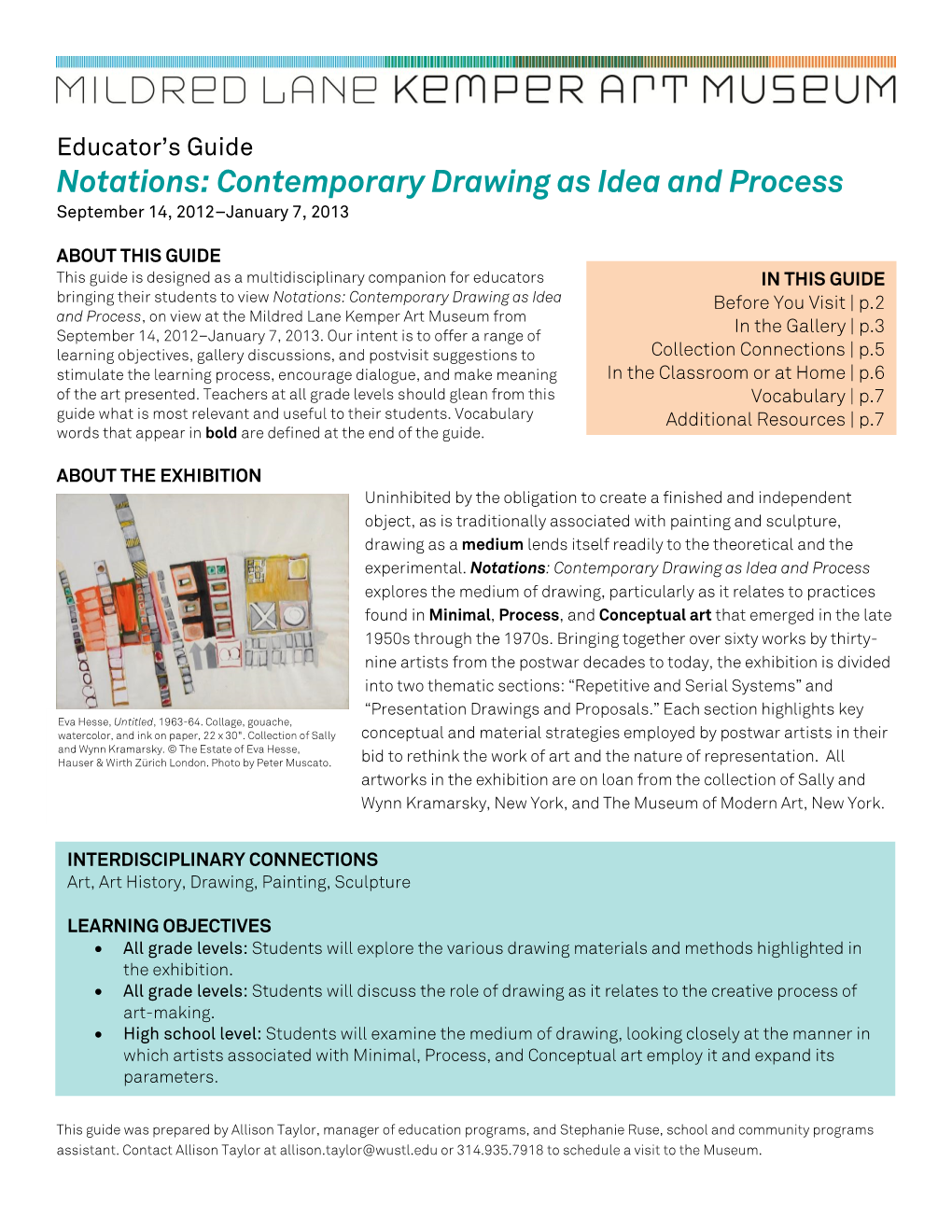 Notations: Contemporary Drawing As Idea and Process September 14, 2012–January 7, 2013