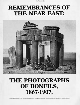 Remembrances of the Near East: the Photographs of Bonfils, 1867-1907