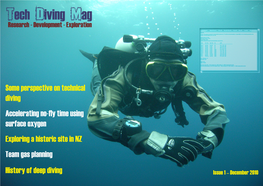 Some Perspective on Technical Diving Accelerating No-Fly Time Using Surface Oxygen Exploring a Historic Site in NZ Team Gas Planning