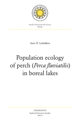 Population Ecology of Perch (Perca Fluviatilis) in Boreal Lakes