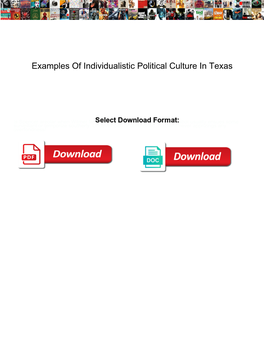 Examples of Individualistic Political Culture in Texas