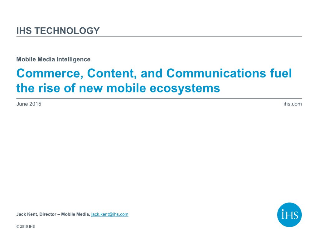 Commerce, Content, and Communications: the Rise of New