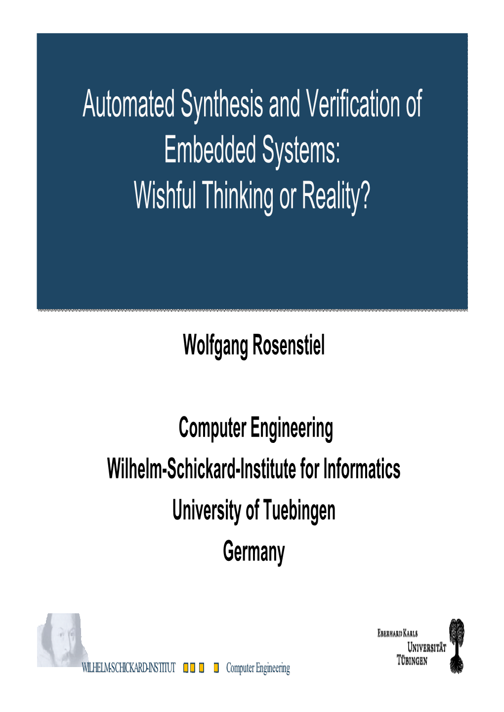 Automated Synthesis and Verification of Embedded Systems