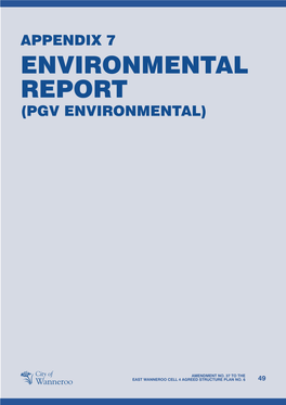 Appendix 7 Environmental Report (Pgv Environmental)