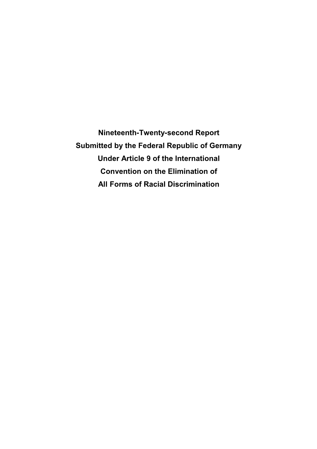 Nineteenth-Twenty-Second Report