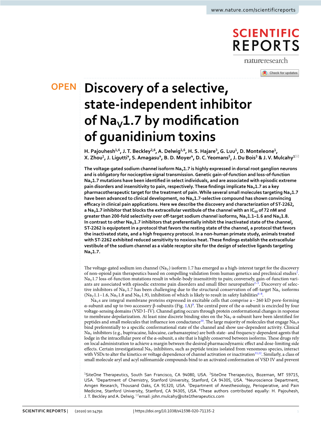 Discovery of a Selective, State-Independent Inhibitor of Nav1