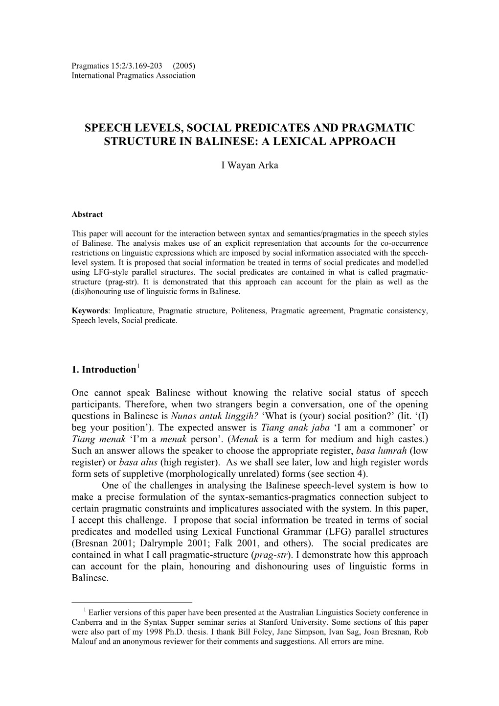 Speech Levels, Social Predicates and Pragmatic Structure in Balinese: a Lexical Approach
